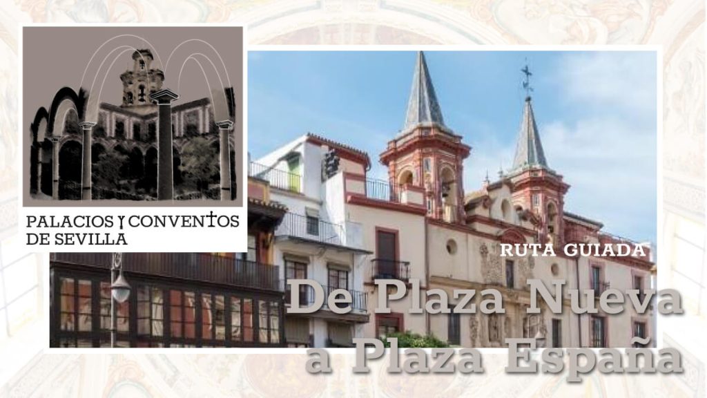 Ruta turística guiada de Plaza de España a Plaza nueva en Sevilla